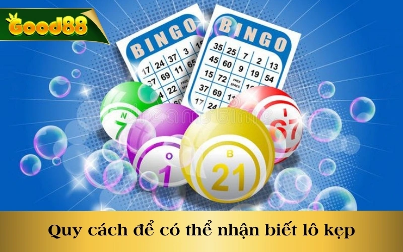 Quy cách để thành viên mới có thể nhận biết lô kẹp là gì?